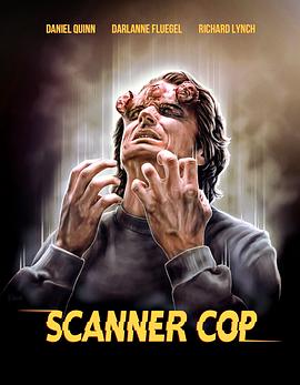 51吃瓜爆料网《超能特警 Scanner Cop》免费在线观看